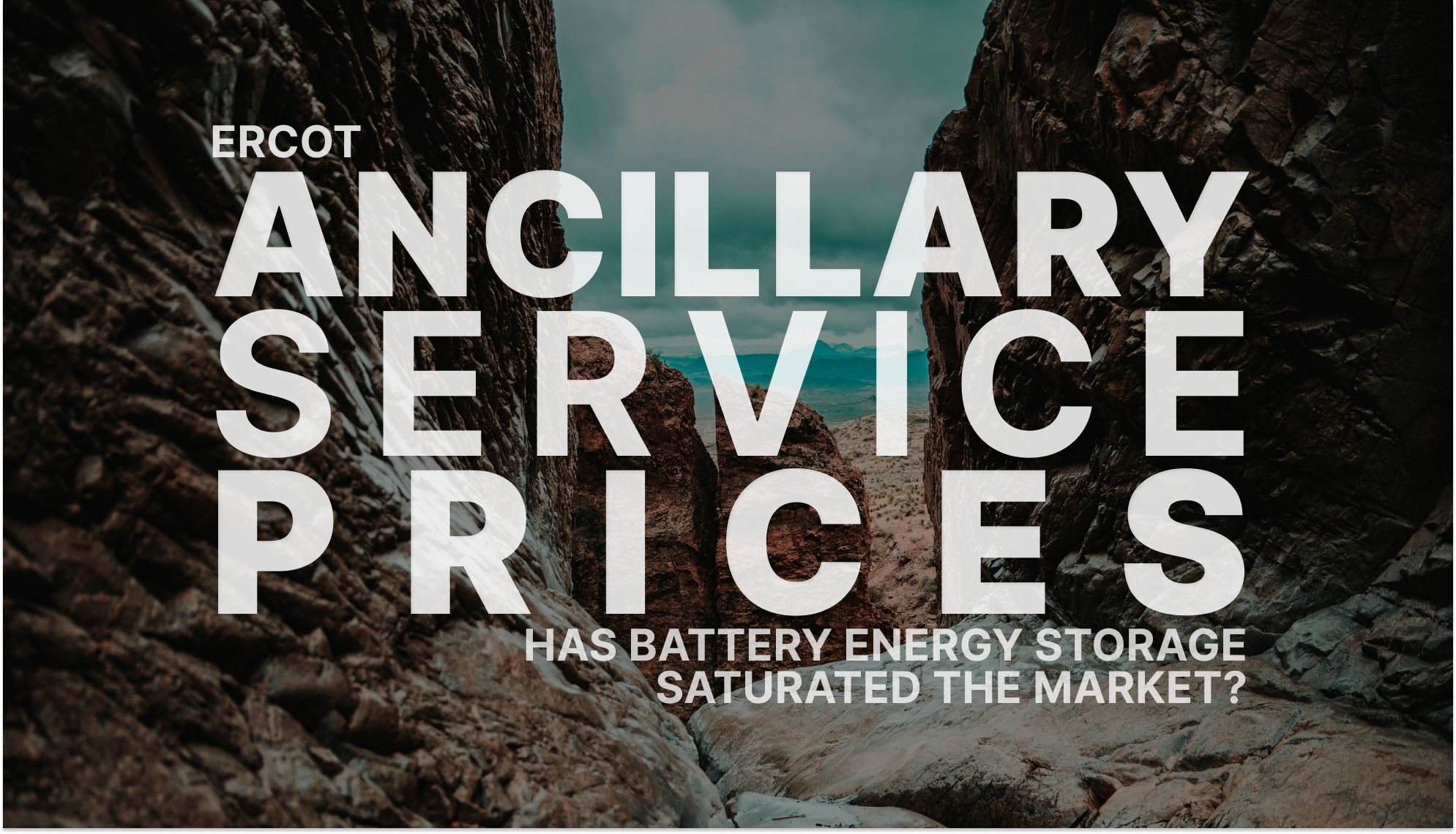 ERCOT: Are Ancillary Services now saturated with battery energy storage?