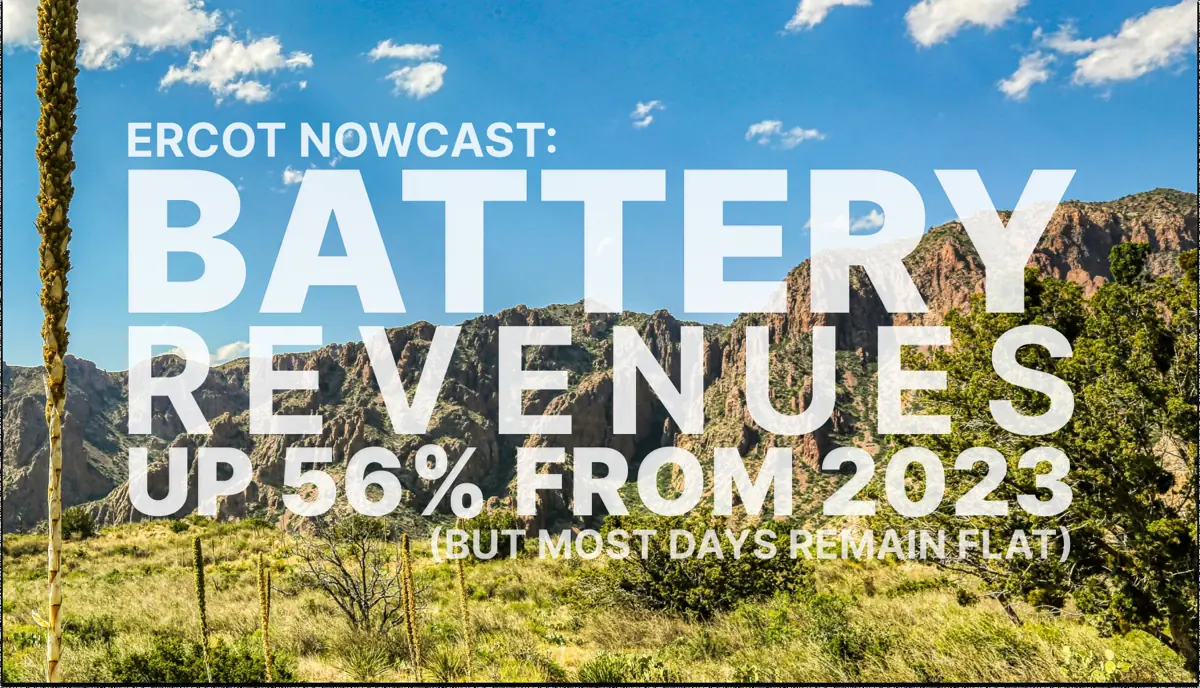 ERCOT Quick Take: Battery energy storage revenues up 56% from 2023