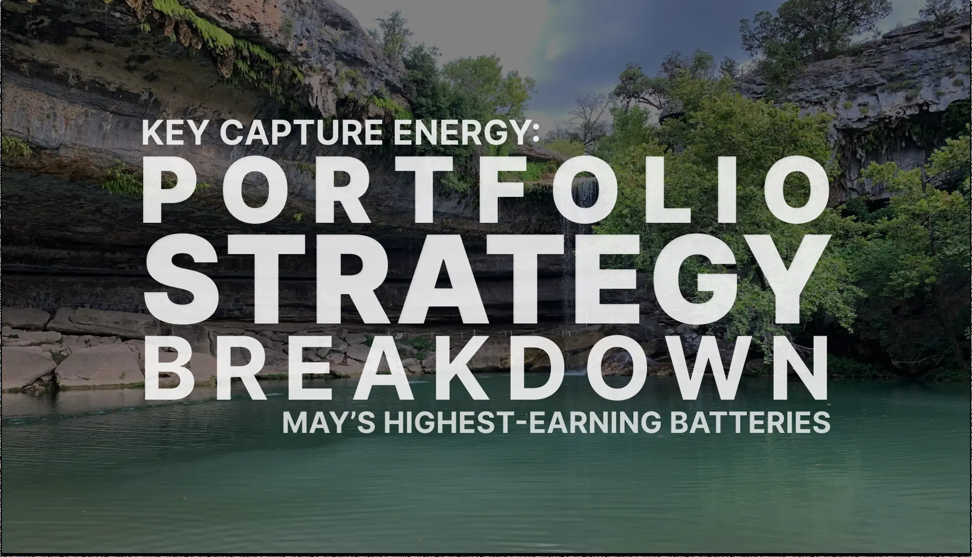 Key Capture Energy: How it topped the ERCOT BESS Index in May ...