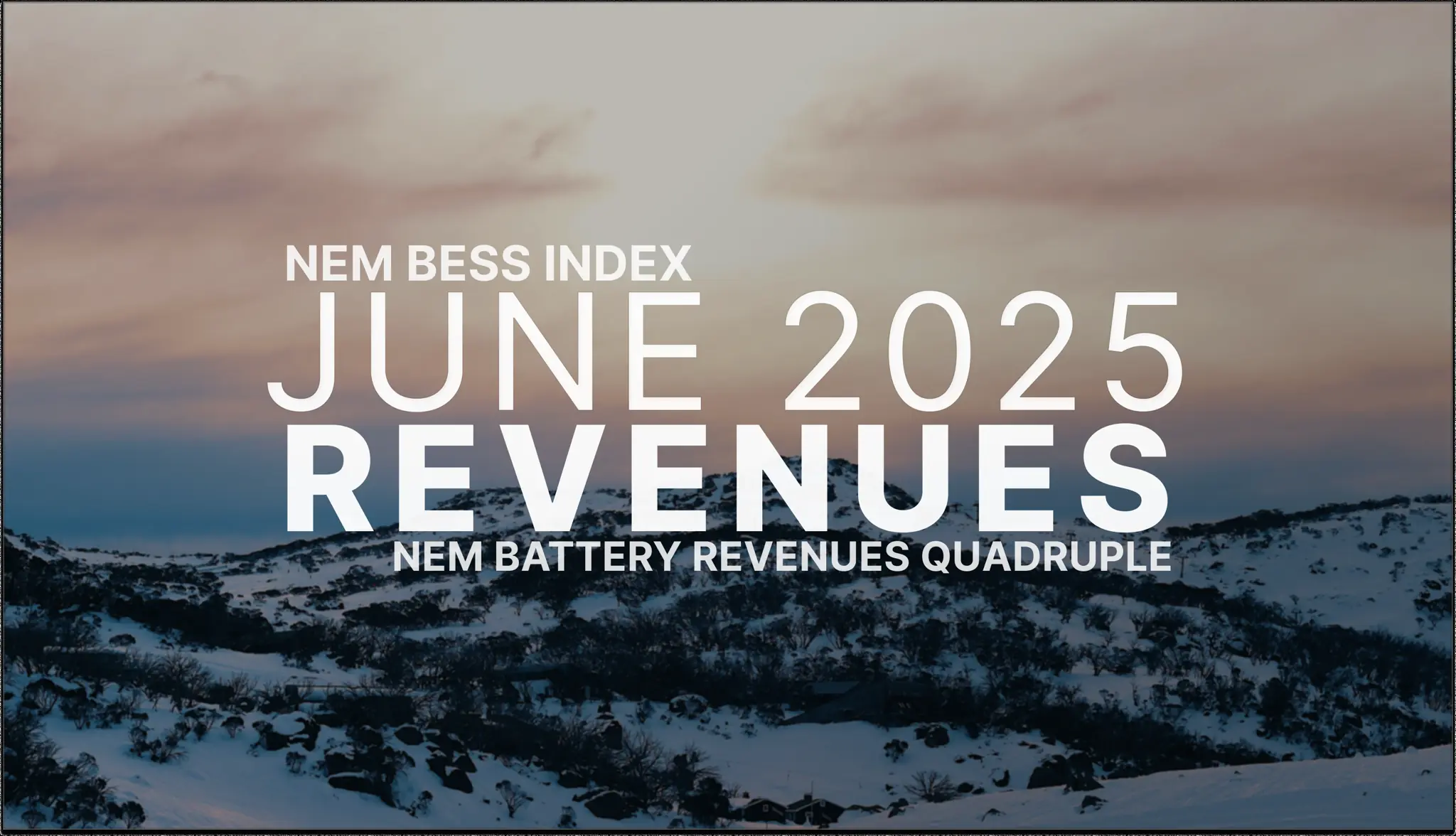 NEM BESS revenues quadruple in June 2025 from three extreme price events
