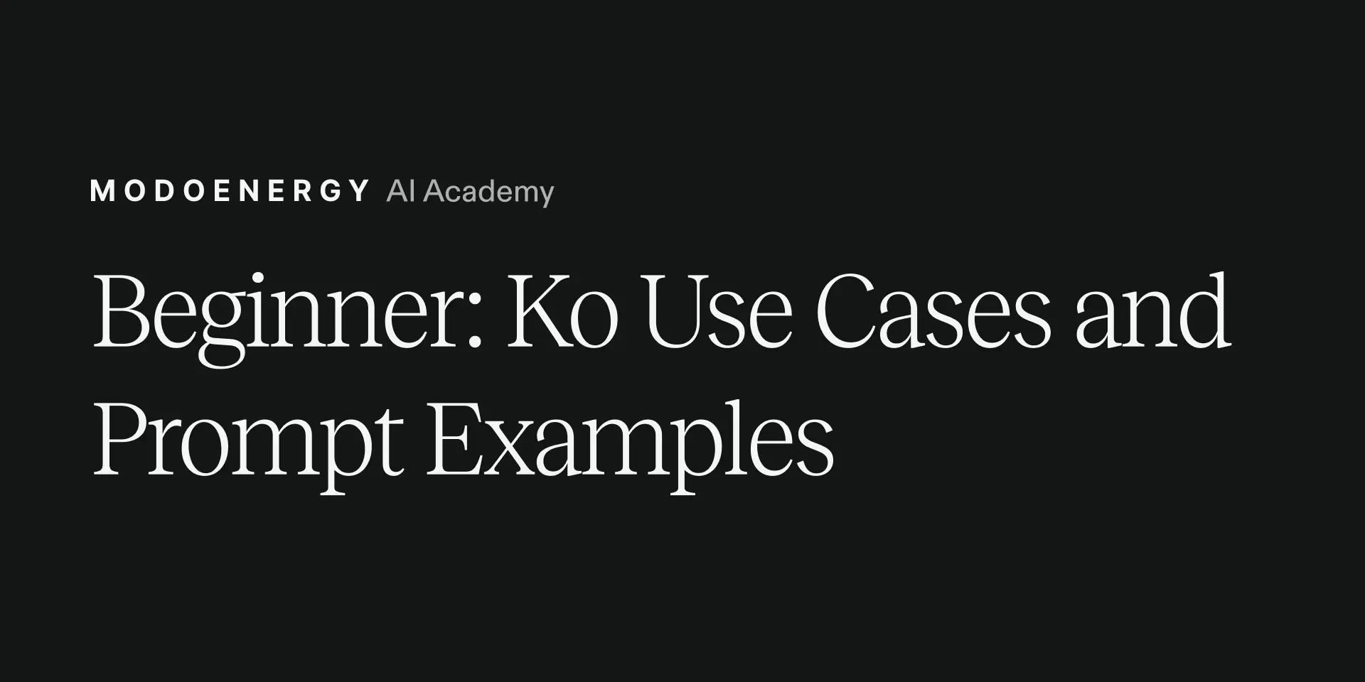 Beginner: Ko Use Cases and Prompt Examples